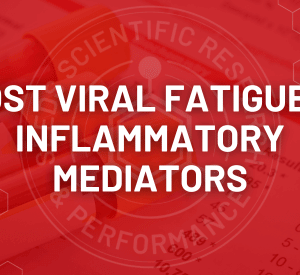 Post Viral Fatigue & Inflammatory Mediators