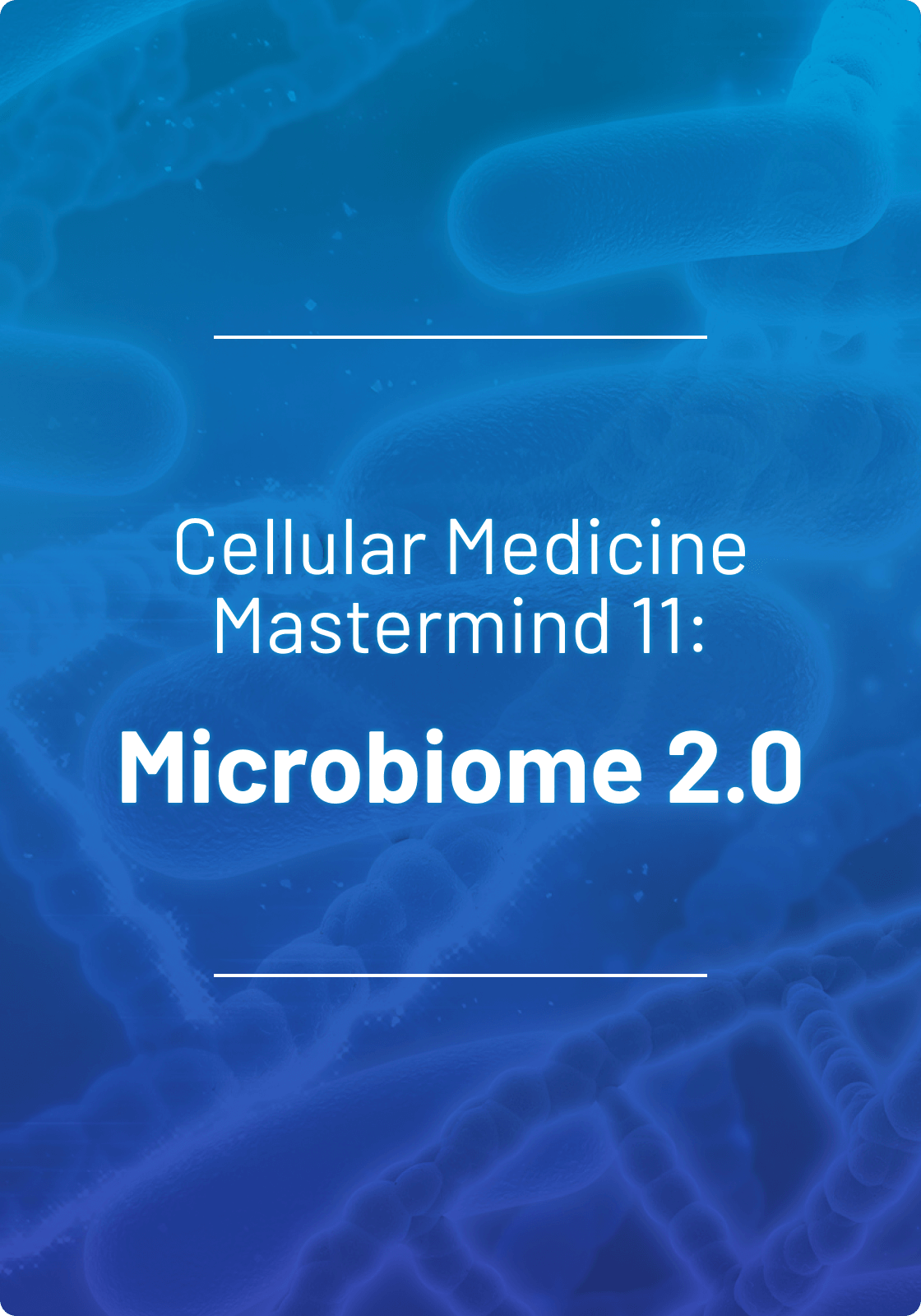 Mastermind 11: Microbiome 2.0