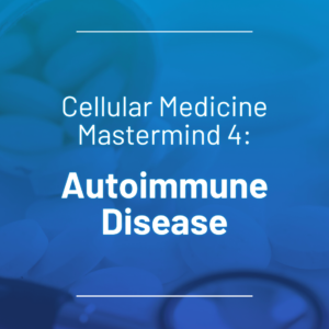 Mastermind 4: Autoimmune Disease, Infections, & Cancer