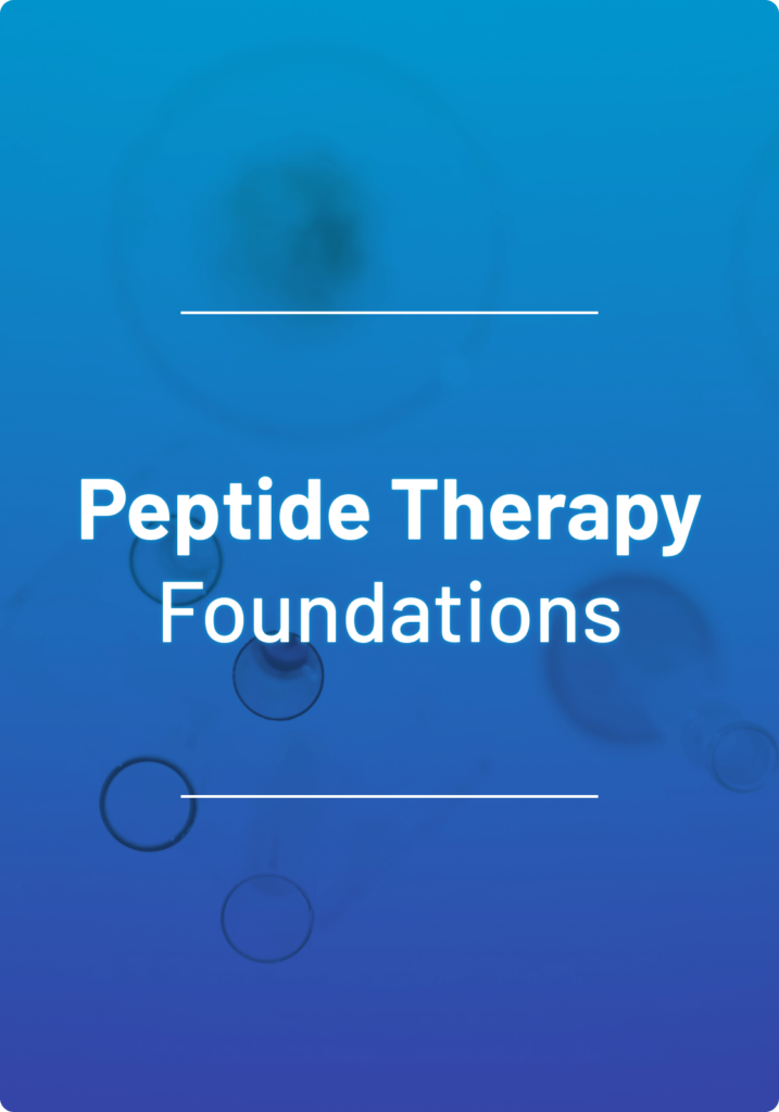 Digital Courses - 1 - Peptide Therapy Foundations